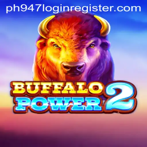 Exploring the Thrills of BuffaloPower2 and the PH947 Login Register Experience