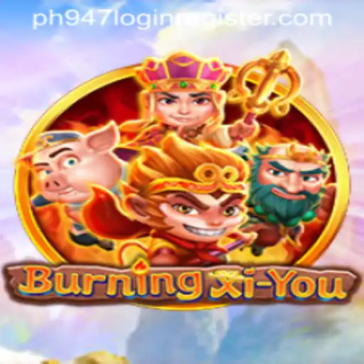 Exploring the Fiery World of BurningXiYou: An In-depth Guide to Game Mechanics and Registration