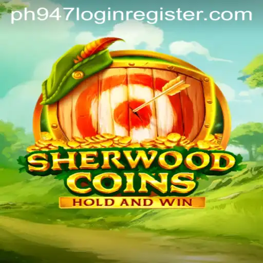 Discovering SherwoodCoins: An Immersive Gaming Experience with ph947 Login Register