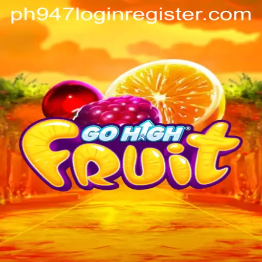 Exploring the Engaging World of GoHighFruit and ph947 Login Register